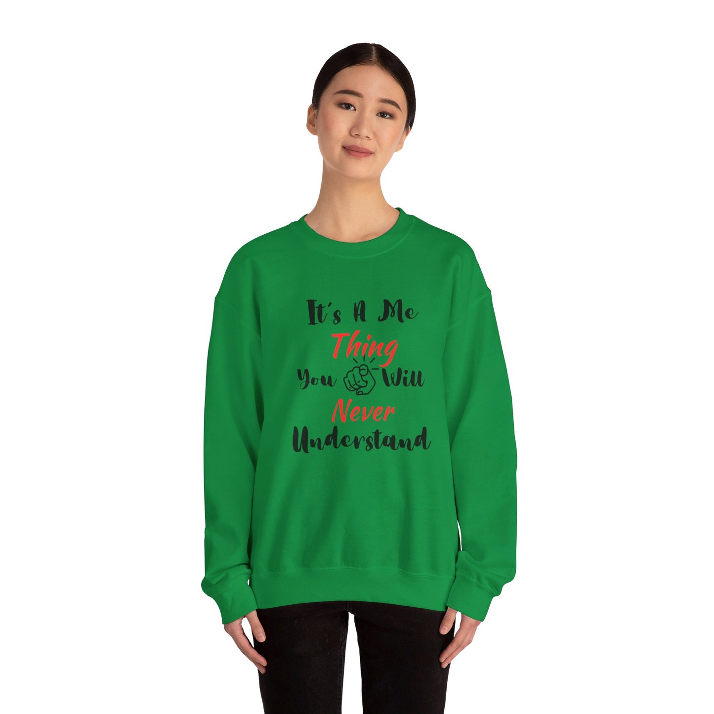 Me Thing - Unisex Sweatshirt