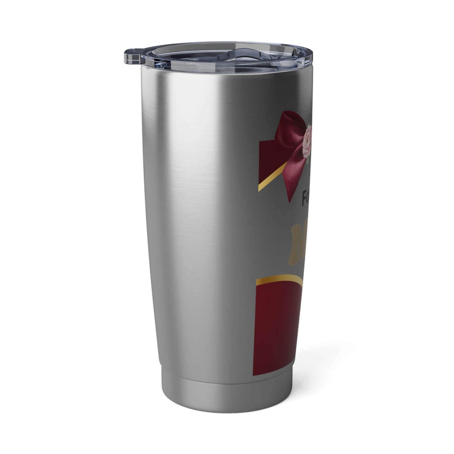 For Mom 20oz Tumbler