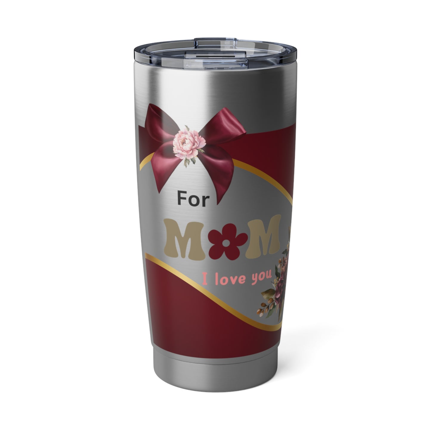 For Mom 20oz Tumbler