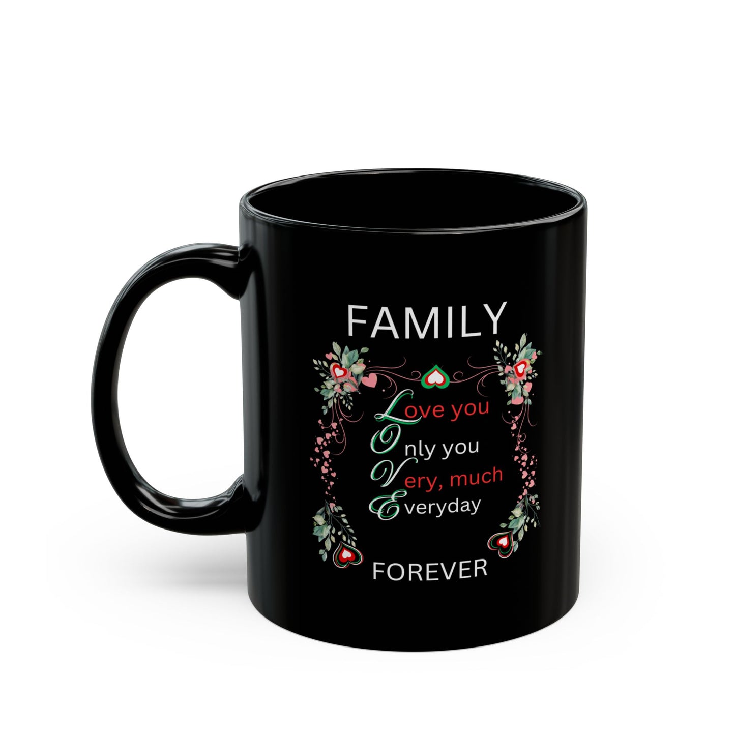 Forever Love - Black Mug (11oz, 15oz)