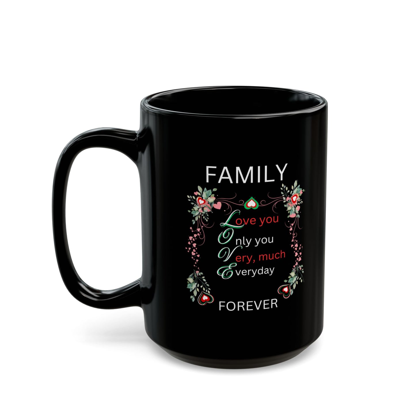 Forever Love - Black Mug (11oz, 15oz)