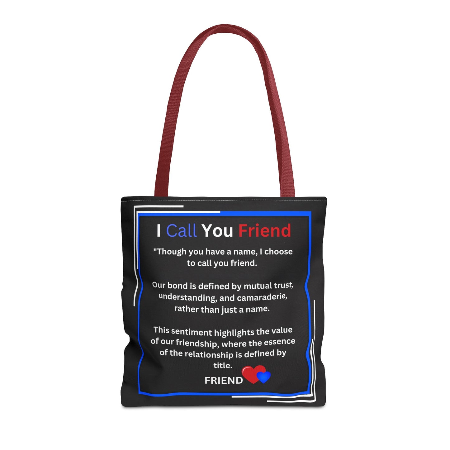 I Call You Friend - Tote Bag