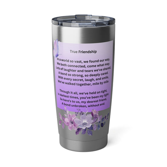 True Friendship 20oz Tumbler