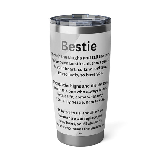 Bestie - 20oz Tumbler