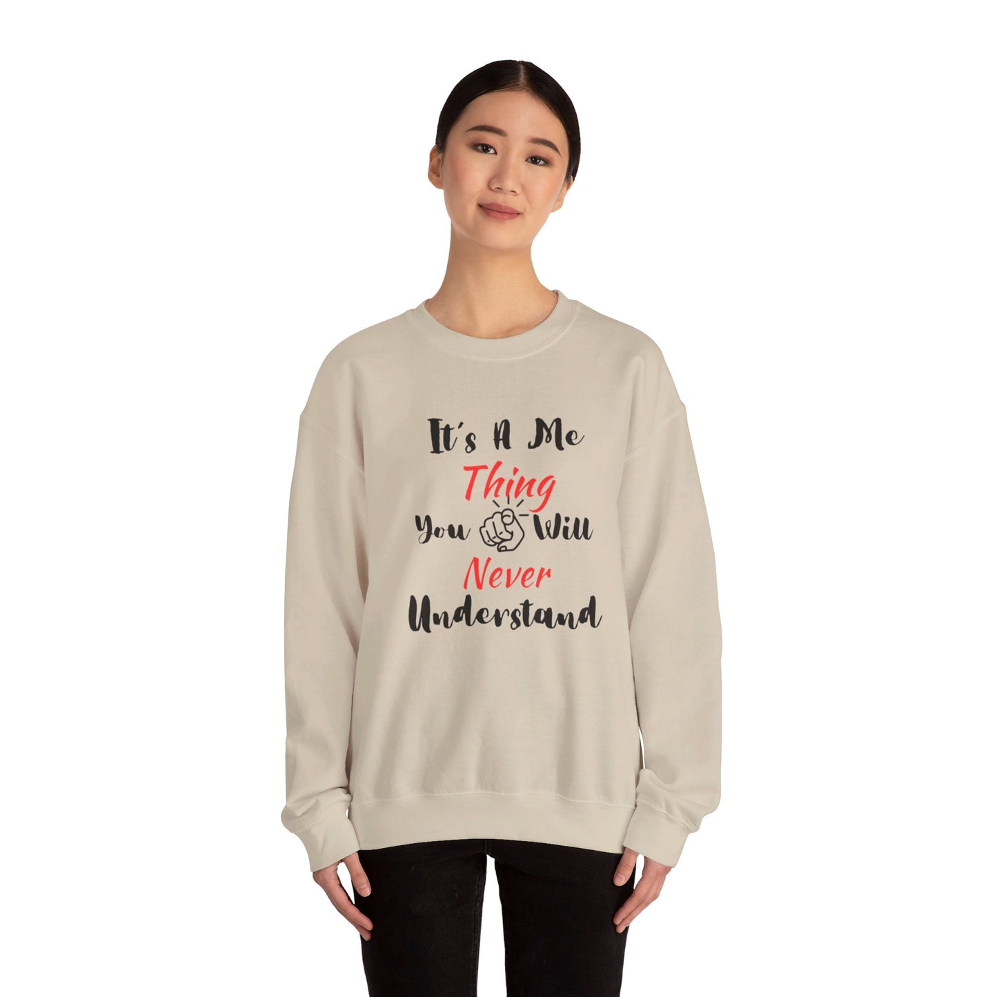 Me Thing - Unisex Sweatshirt