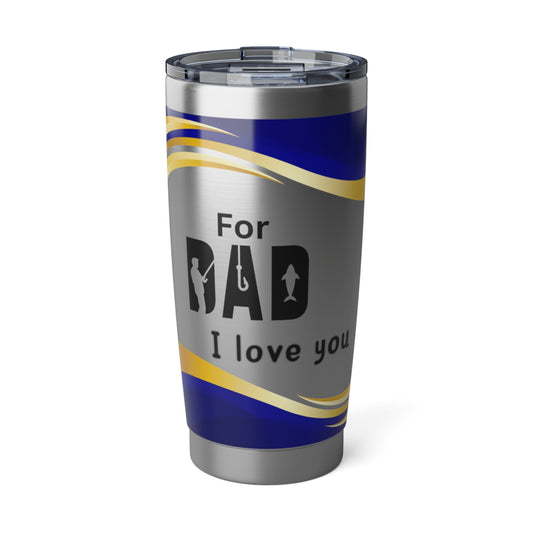 For Dad 20oz Tumbler