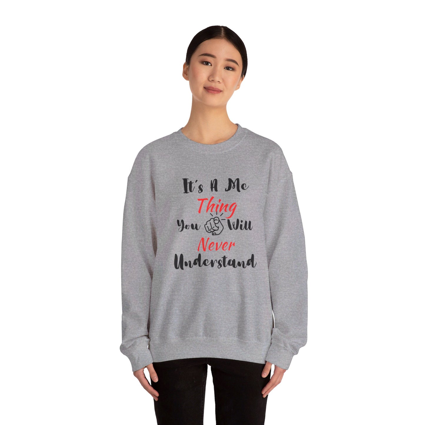 Me Thing - Unisex Sweatshirt