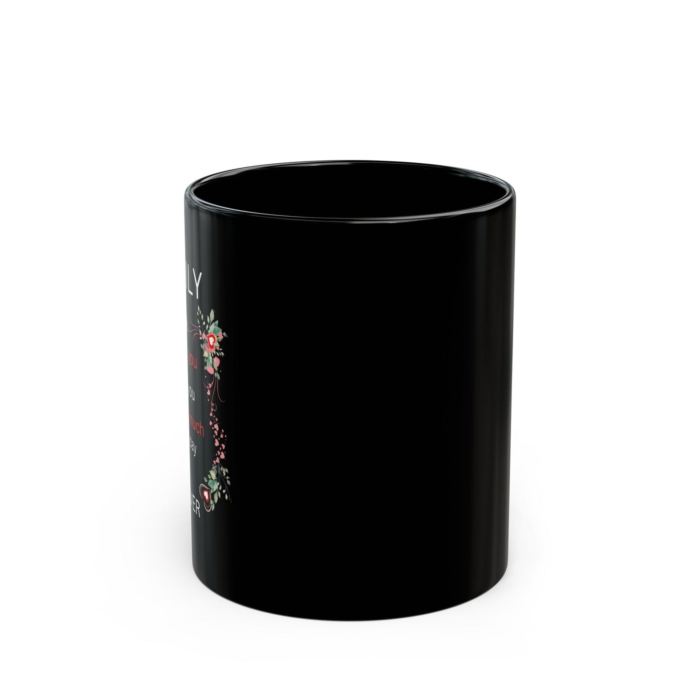 Forever Love - Black Mug (11oz, 15oz)